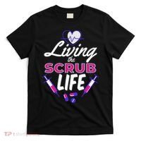 Living The Scrub Life Nurse T-Shirt thumb 0