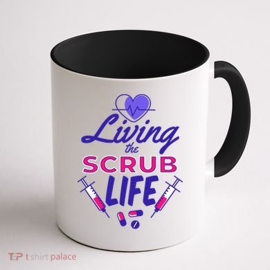Living The Scrub Life Nurse Coffee Mug back