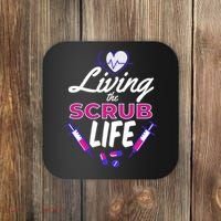 Living The Scrub Life Nurse Coaster thumb 0