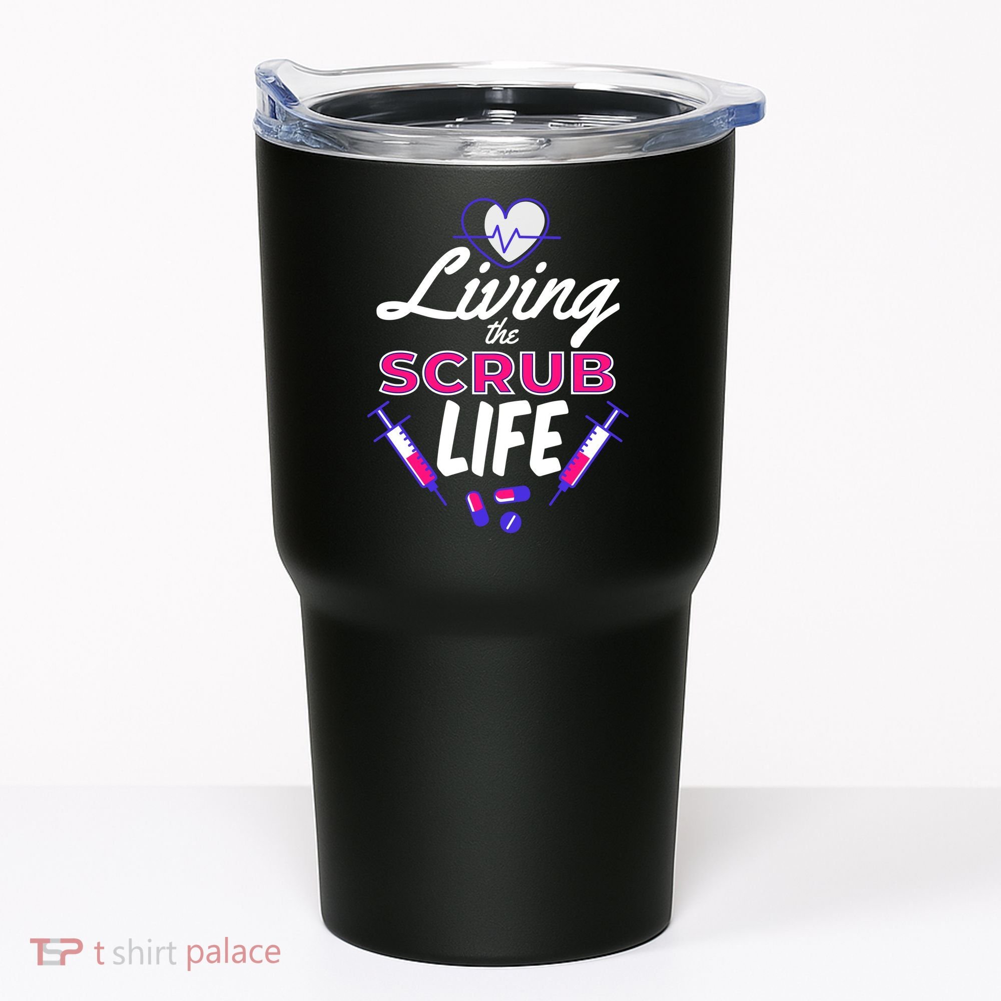 Living The Scrub Life Nurse Tumbler