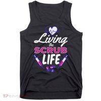 Living The Scrub Life Nurse Tank Top thumb 0
