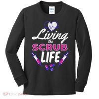Living The Scrub Life Nurse Kids Long Sleeve Shirt thumb 0