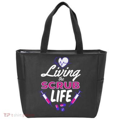 Living The Scrub Life Nurse Tote Bag