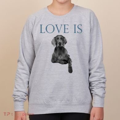 Love Is Weimaraner Women's Sweatshirt