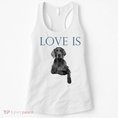 Love Is Weimaraner Women's Tank Top