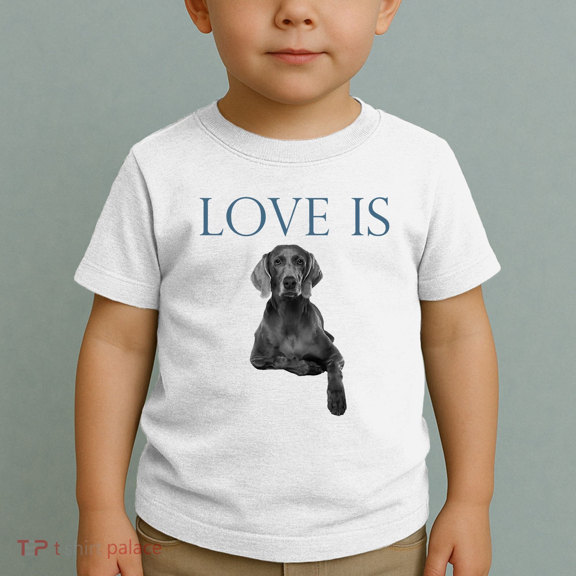 Love Is Weimaraner Toddler T-Shirt
