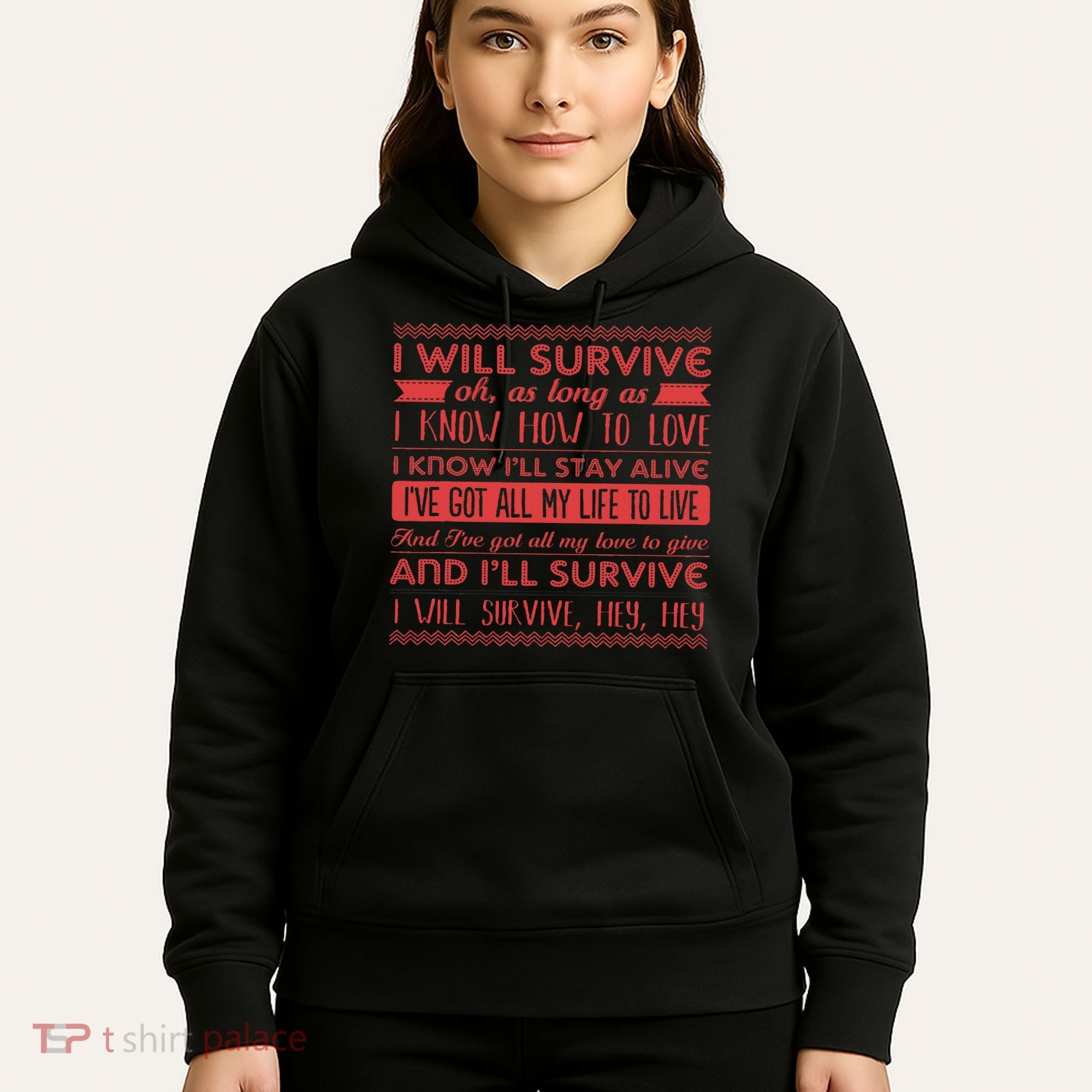 Lyriclyfe I Will Survive Hoodie