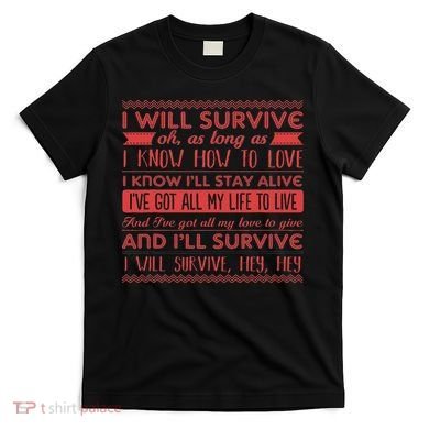 Lyriclyfe I Will Survive T-Shirt
