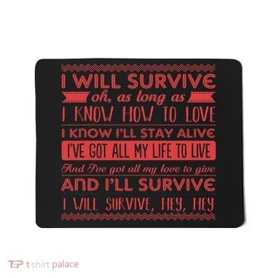 Lyriclyfe I Will Survive Mousepad