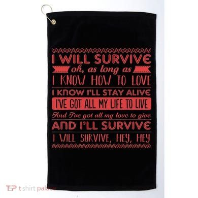 Lyriclyfe I Will Survive Golf Towel