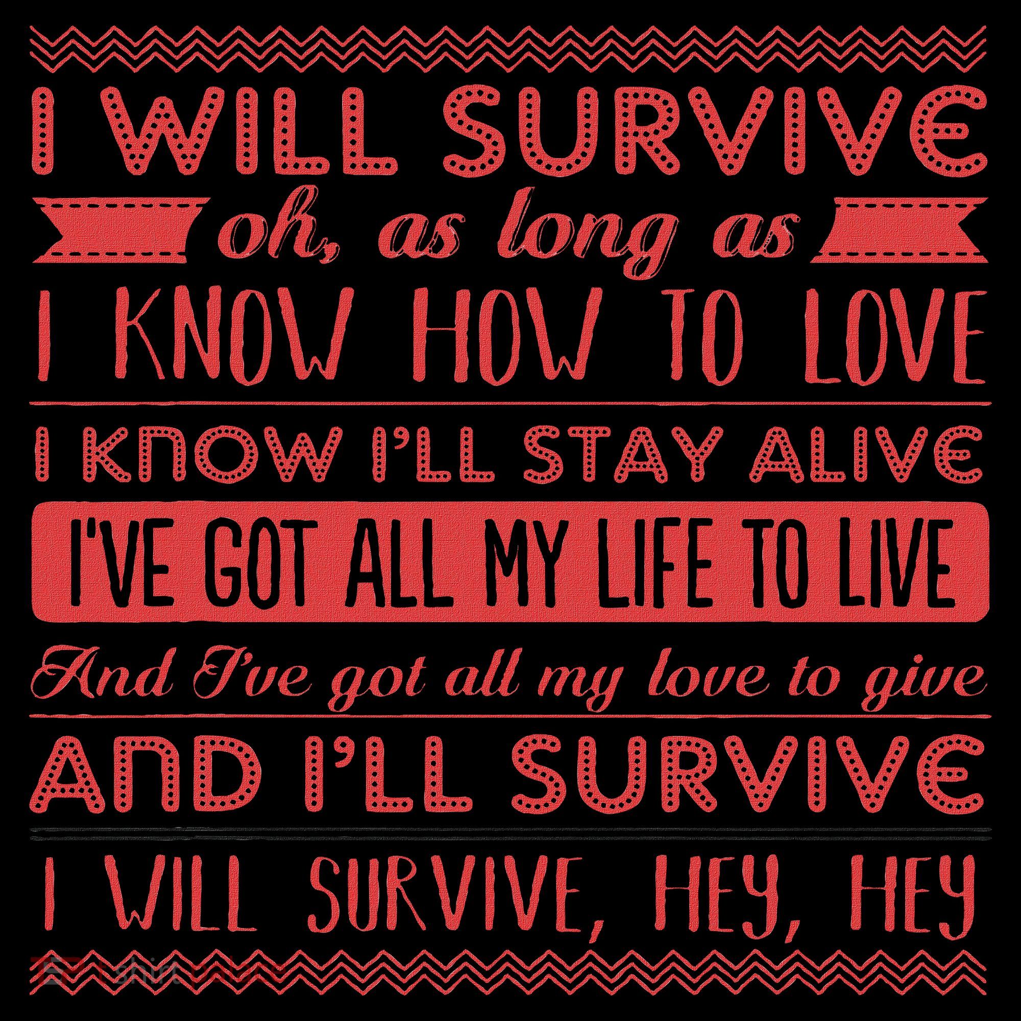 Lyriclyfe I Will Survive Women's T-Shirt
