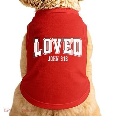 Loved John 3:16 Bible Verse Christian Doggie Tank