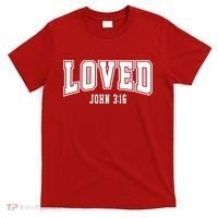 Loved John 3:16 Bible Verse Christian T-Shirt thumb 0