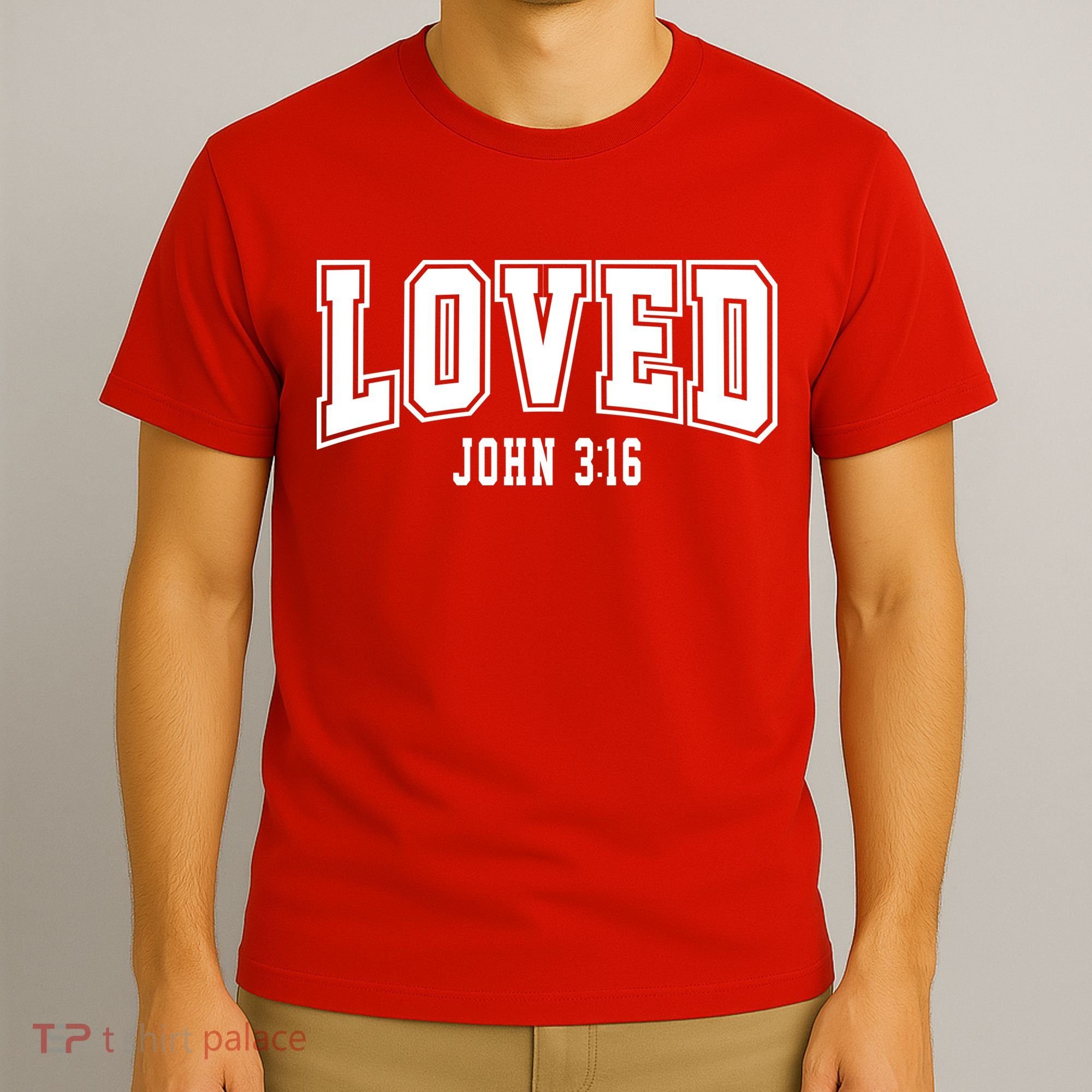 Loved John 3:16 Bible Verse Christian T-Shirt