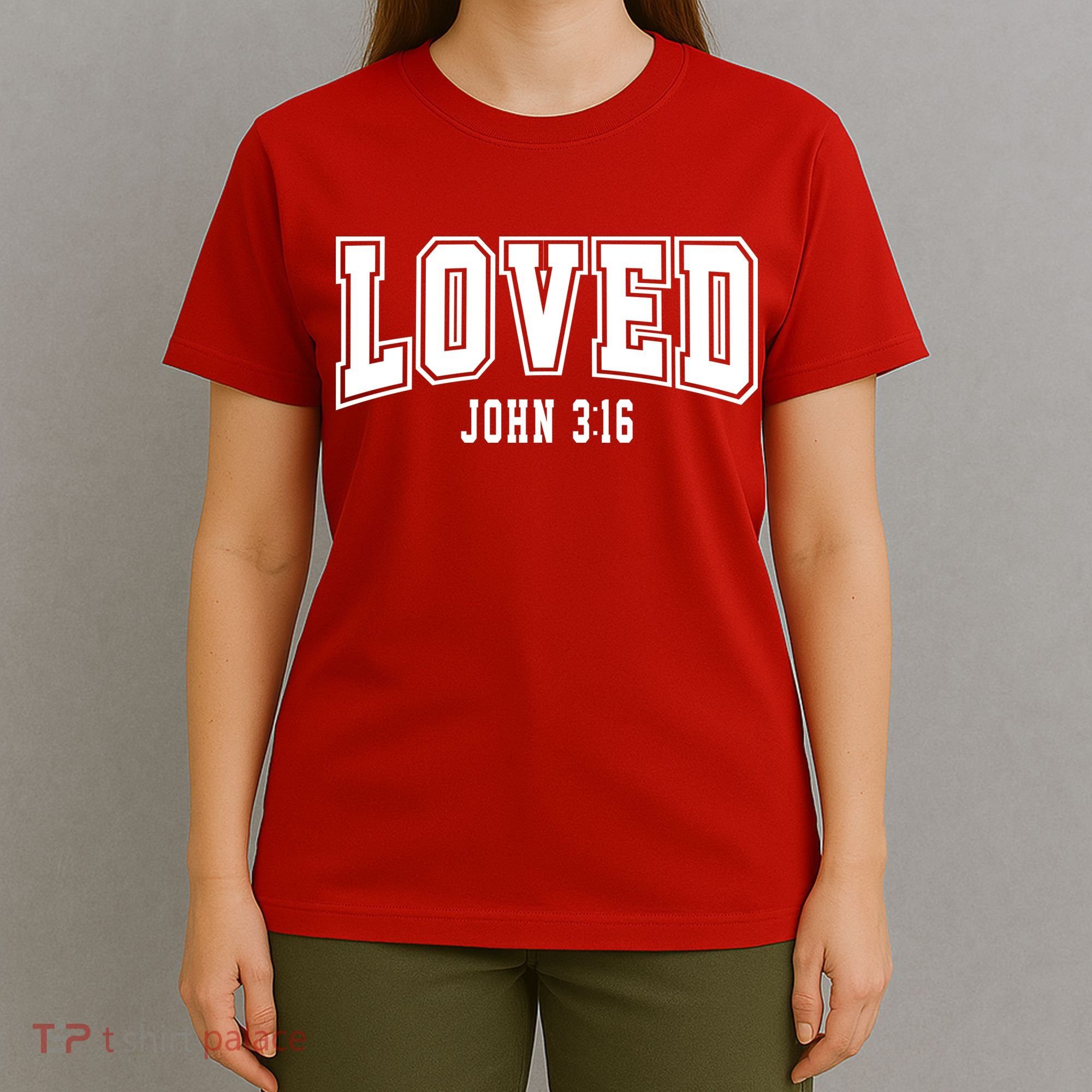 Loved John 3:16 Bible Verse Christian T-Shirt