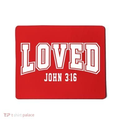 Loved John 3:16 Bible Verse Christian Mousepad