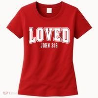 Loved John 3:16 Bible Verse Christian Women's T-Shirt thumb 0