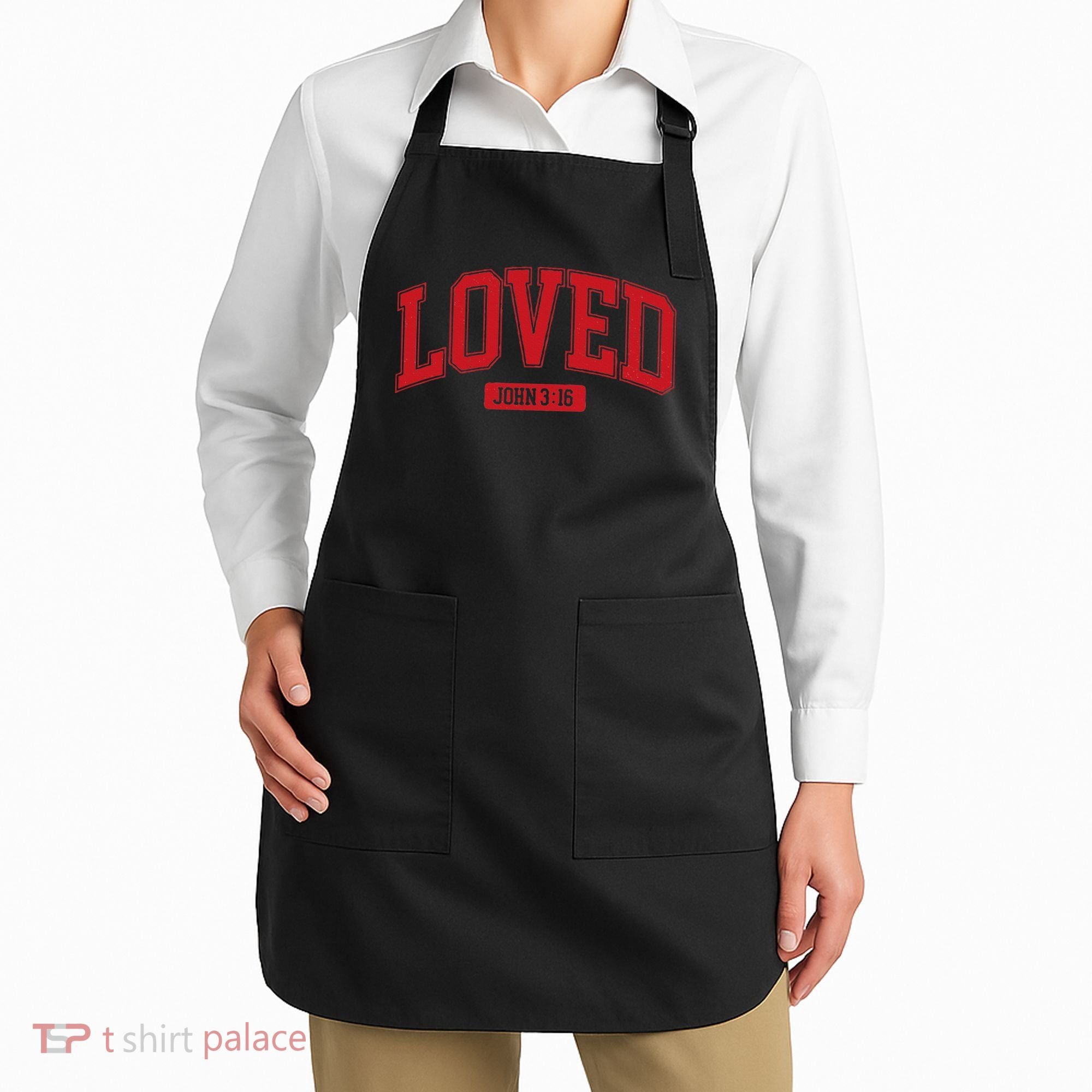 Loved John 3 16 Apron