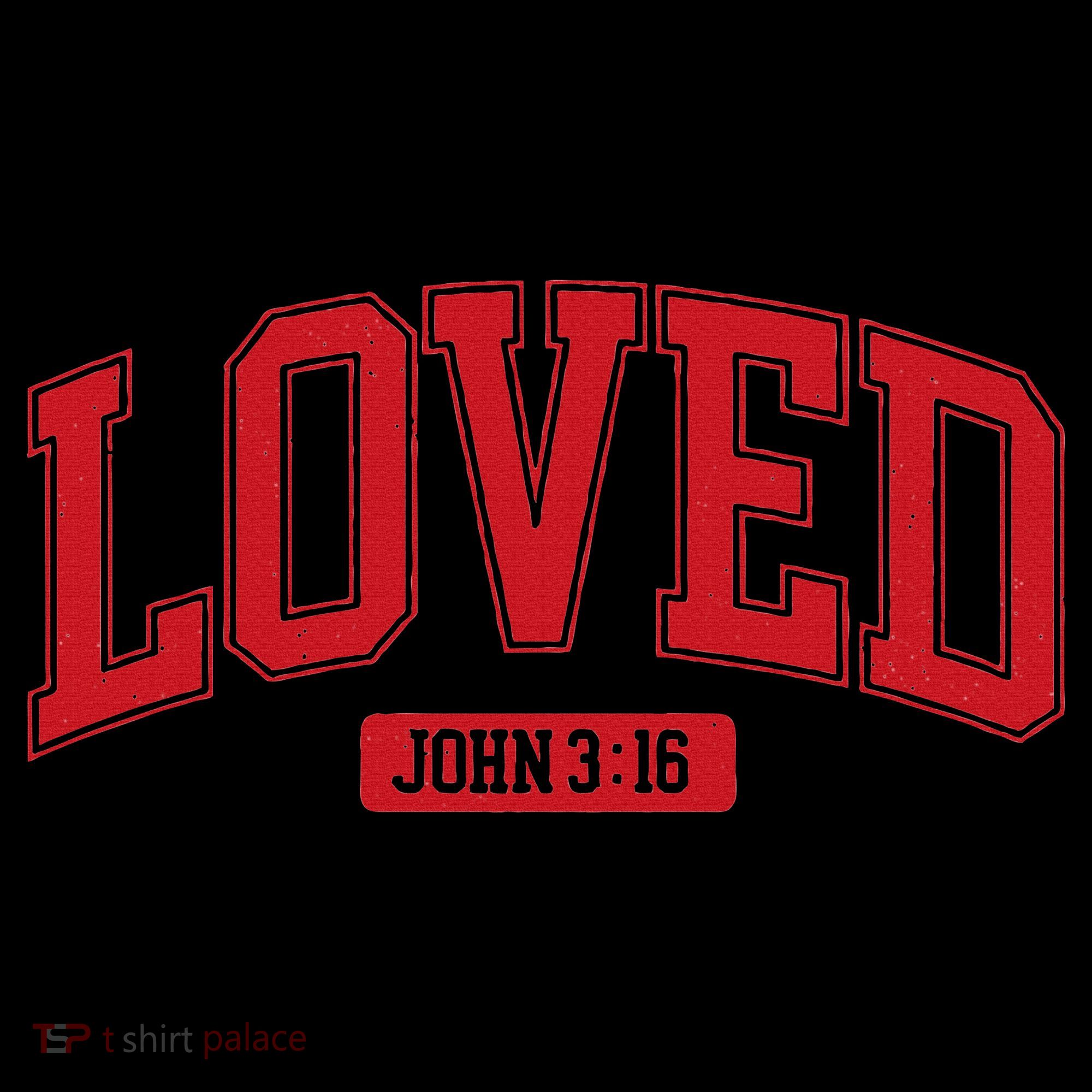 Loved John 3 16 Coaster