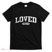 Loved John 316 Jesus Christian Faith T-Shirt thumb 0