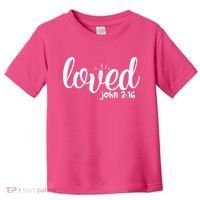 Loved John 3:16 Quote Toddler T-Shirt thumb 0