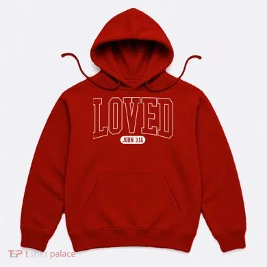 Loved John 3 16 Hoodie