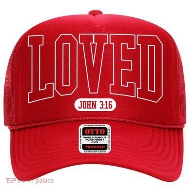 Loved John 3 16 Hat