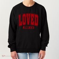 Loved John 3:16 Christian Valentines Bible Verse Valentine Gift Women's Sweatshirt thumb 0