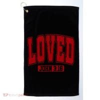Loved John 3:16 Christian Valentines Bible Verse Valentine Gift Golf Towel thumb 0