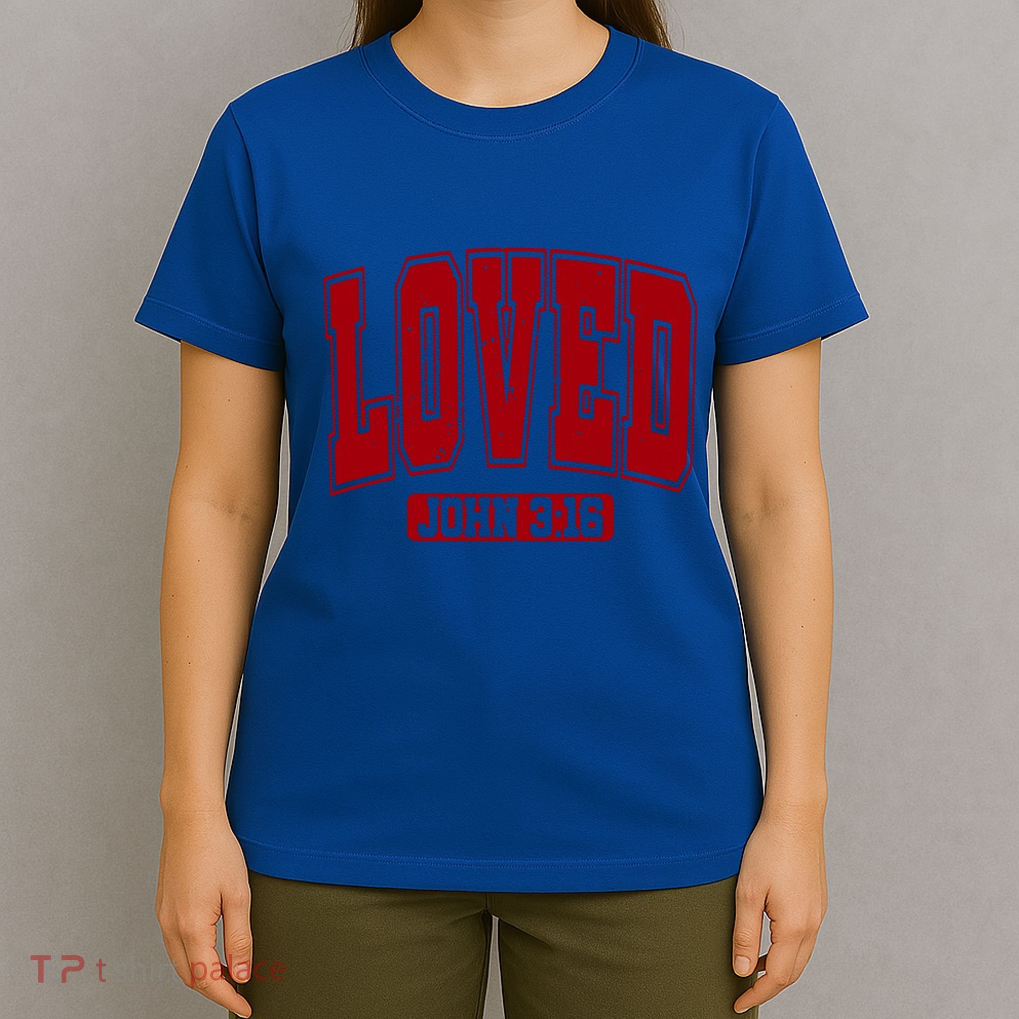 Loved John 3:16 Christian Valentines Bible Verse Valentine Gift T-Shirt