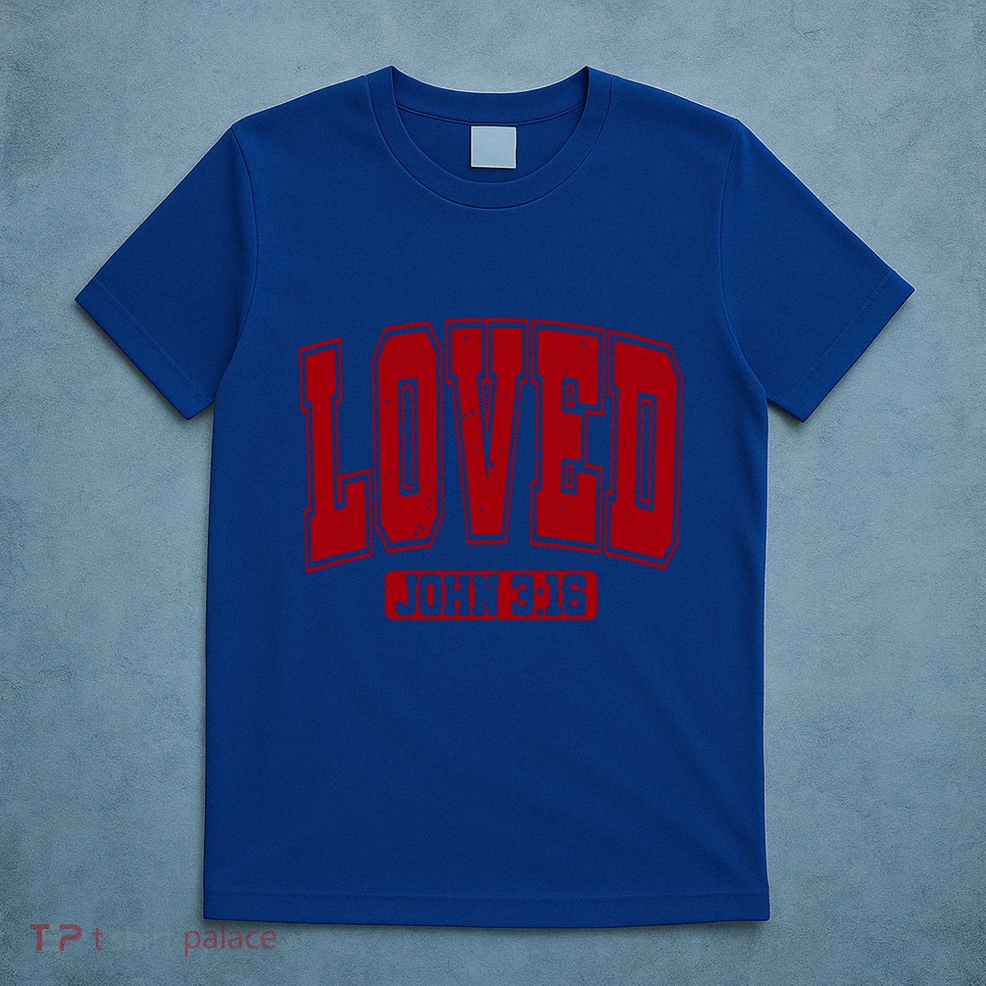Loved John 3:16 Christian Valentines Bible Verse Valentine Gift T-Shirt