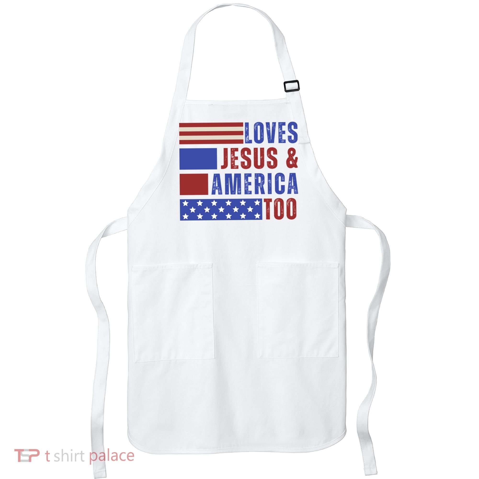 Love Jesus And America Too Apron