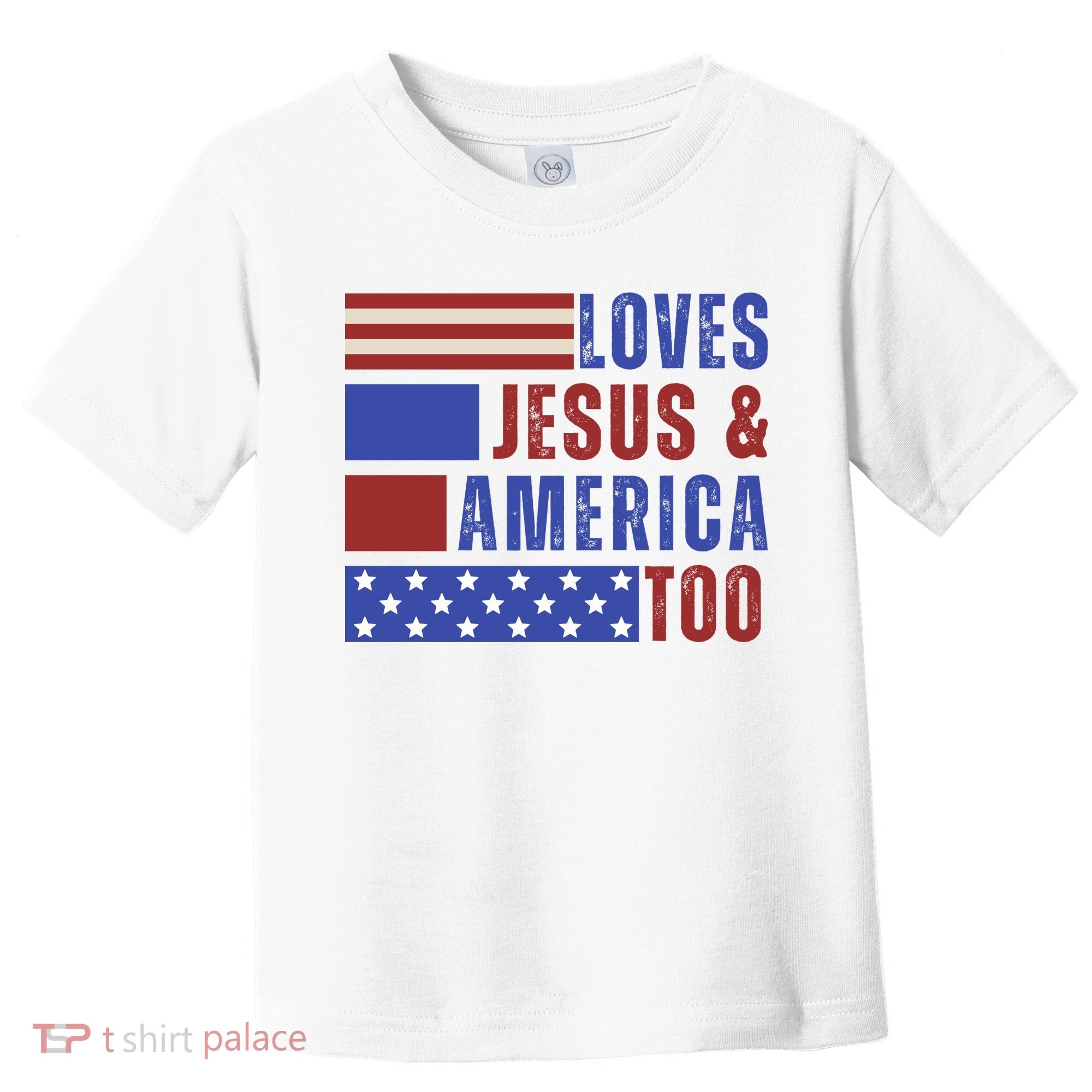 Love Jesus And America Too Toddler T-Shirt
