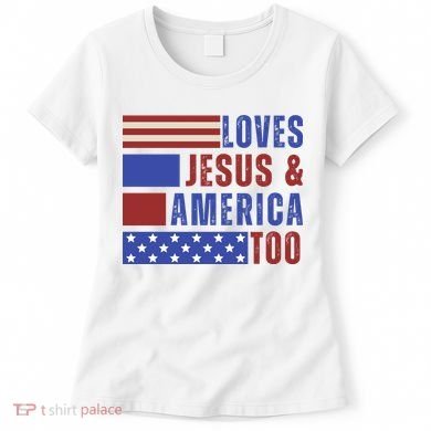 Love Jesus And America Too Women's T-Shirt