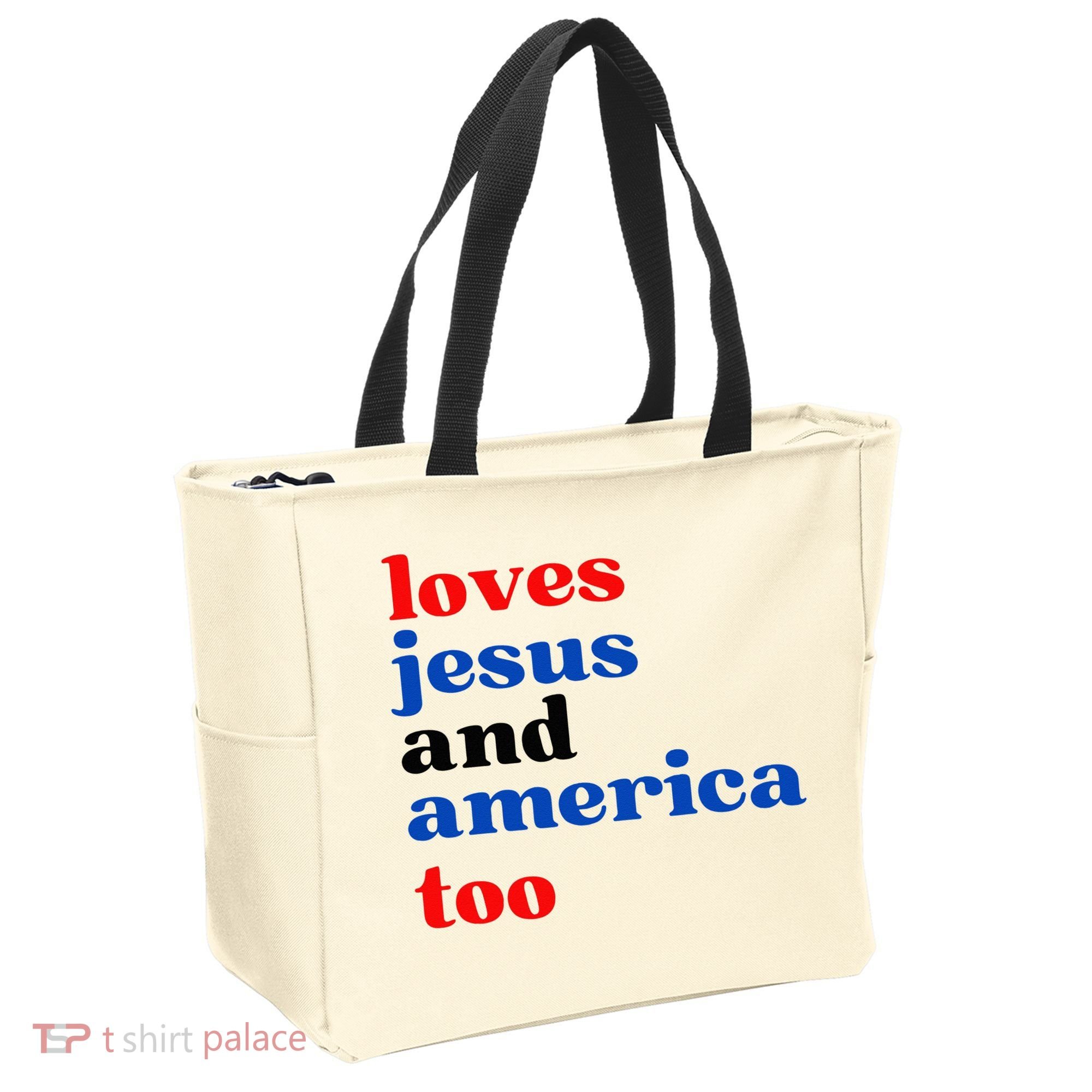 Loves Jesus And America Too Patriotic Tote Bag
