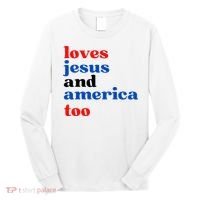 Loves Jesus And America Too Patriotic Long Sleeve Shirt thumb 0