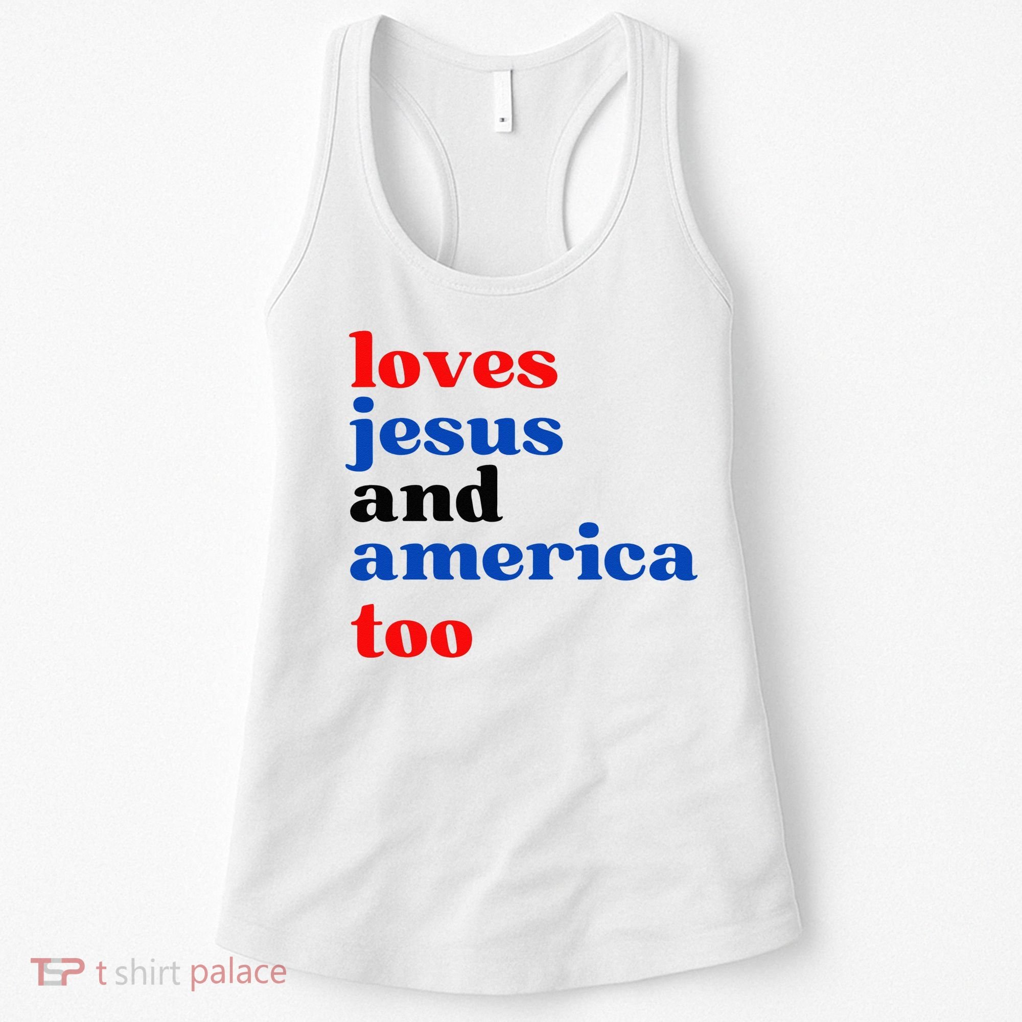 Loves Jesus And America Too Patriotic Women's Tank Top