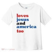 Loves Jesus And America Too Patriotic Toddler T-Shirt thumb 0