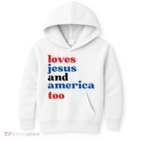 Loves Jesus And America Too Patriotic Kids Hoodie thumb 0