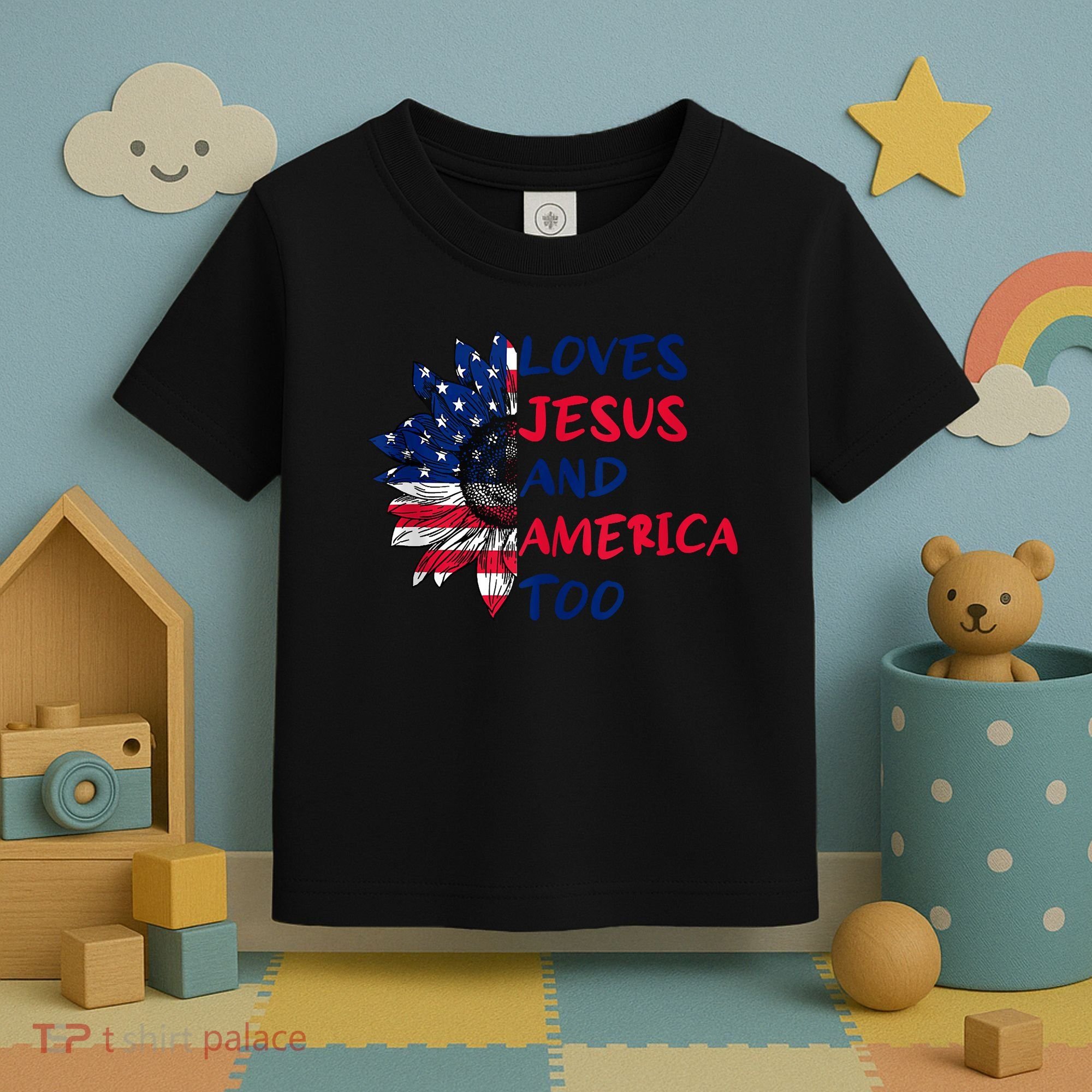 Loves Jesus And America Too Sunflower Toddler T-Shirt