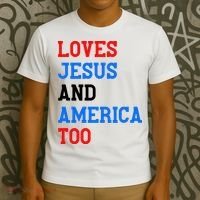 Loves Jesus And America Too 4th Of July T-Shirt thumb 3