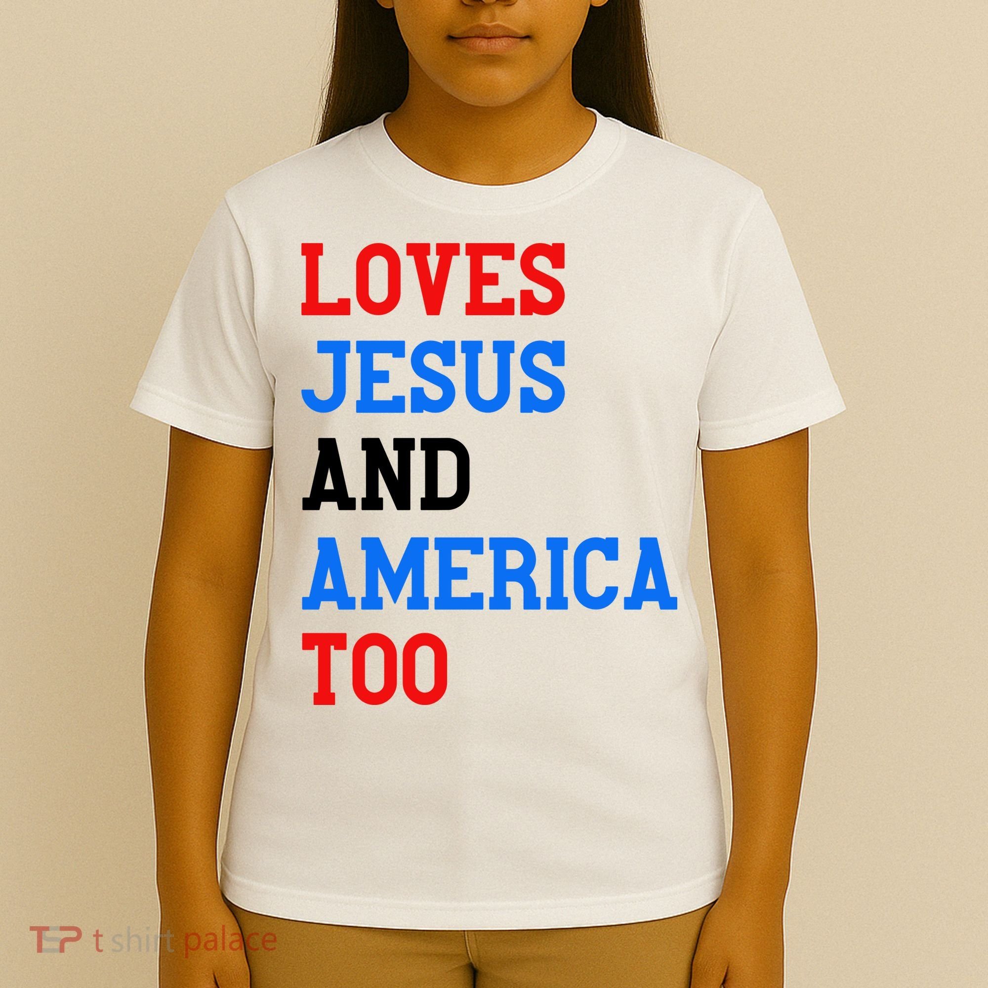 Loves Jesus And America Too 4th Of July T-Shirt