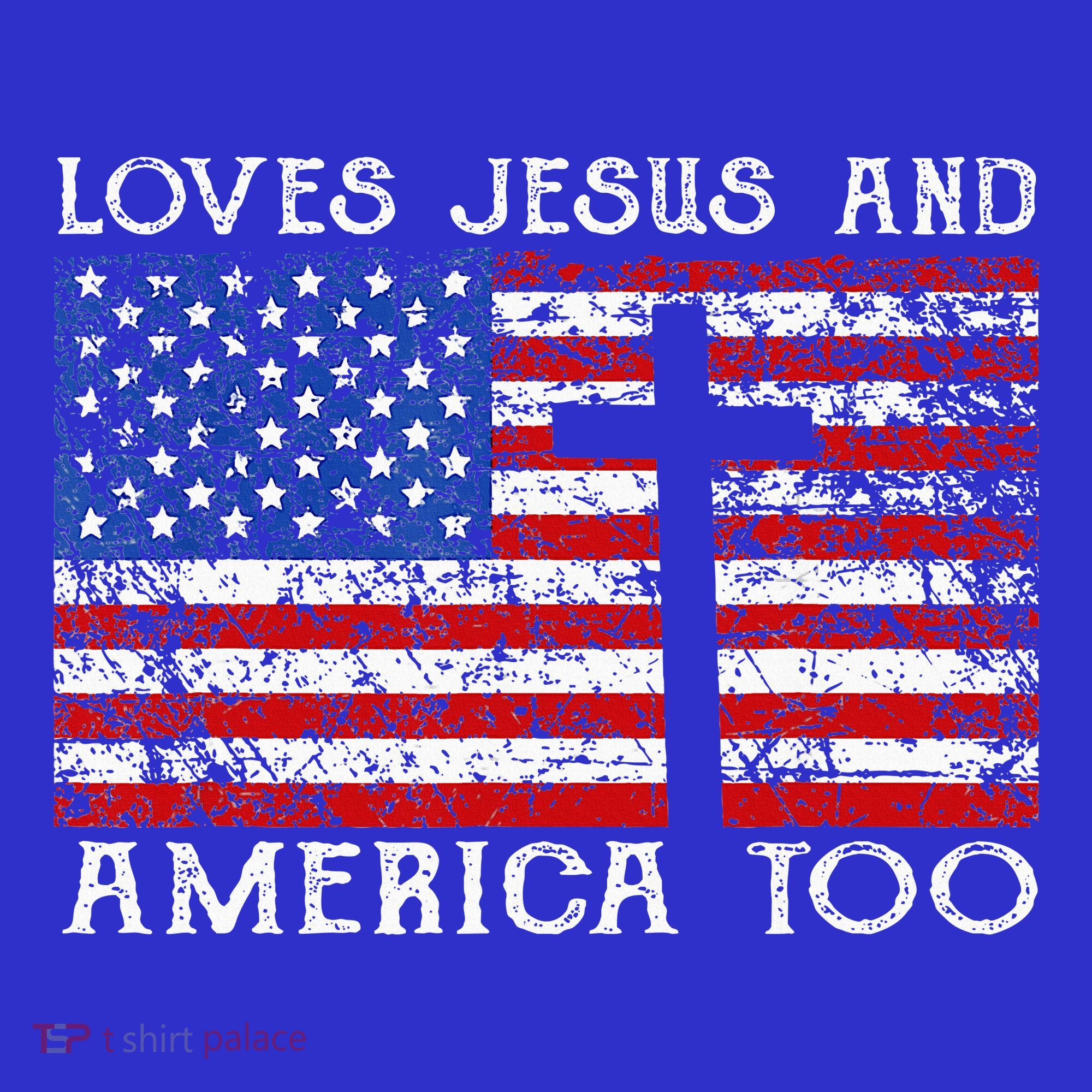 Loves Jesus And America Too Usa Patriotic Sweatshirt