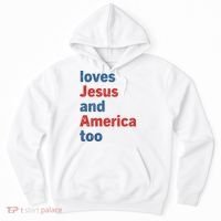Loves Jesus And America Too Hoodie thumb 0