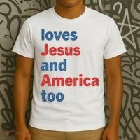 Loves Jesus And America Too T-Shirt thumb 3