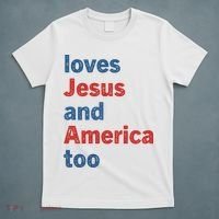 Loves Jesus And America Too T-Shirt thumb 5