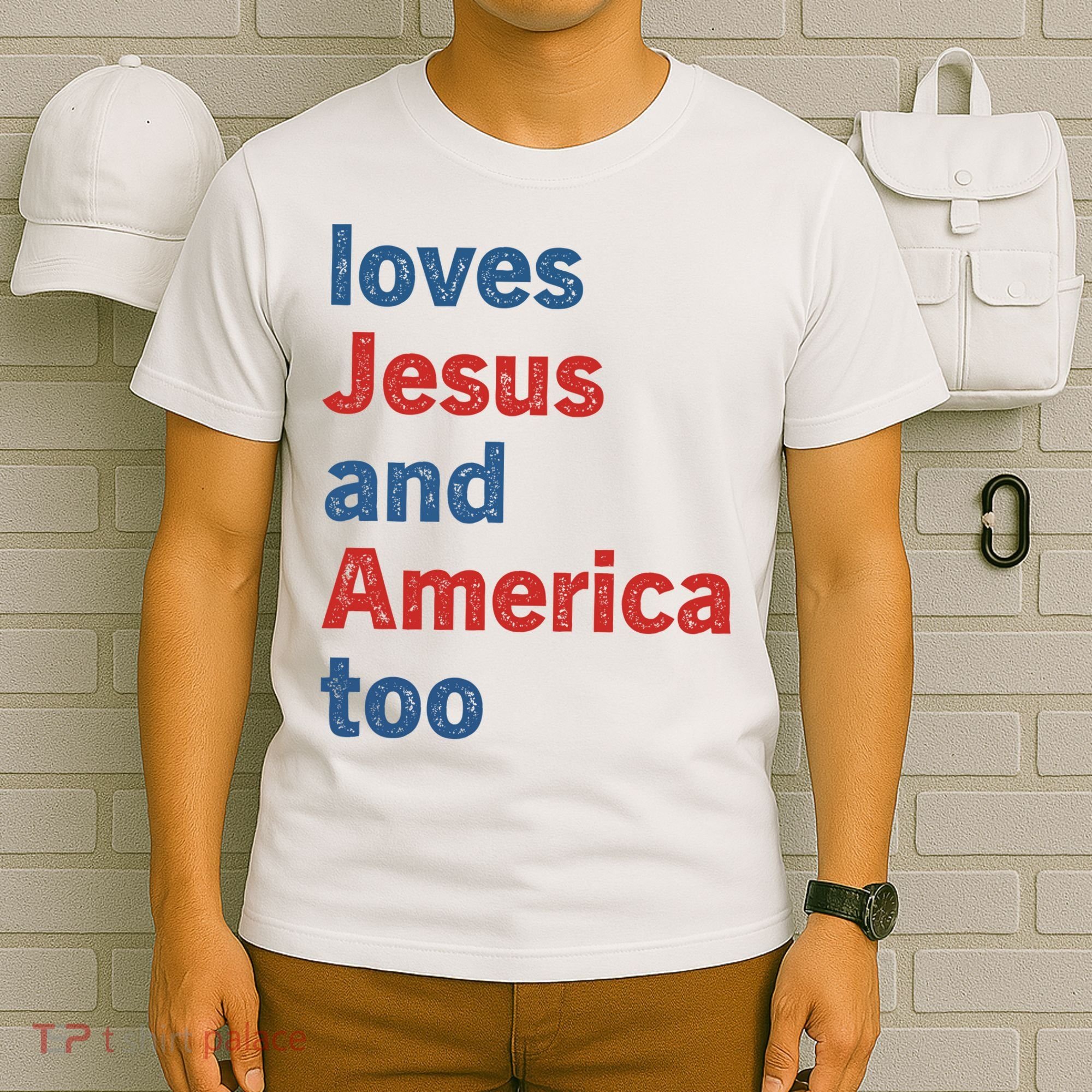 Loves Jesus And America Too T-Shirt