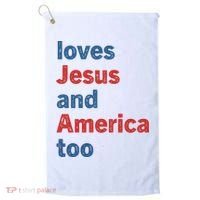 Loves Jesus And America Too Golf Towel thumb 0