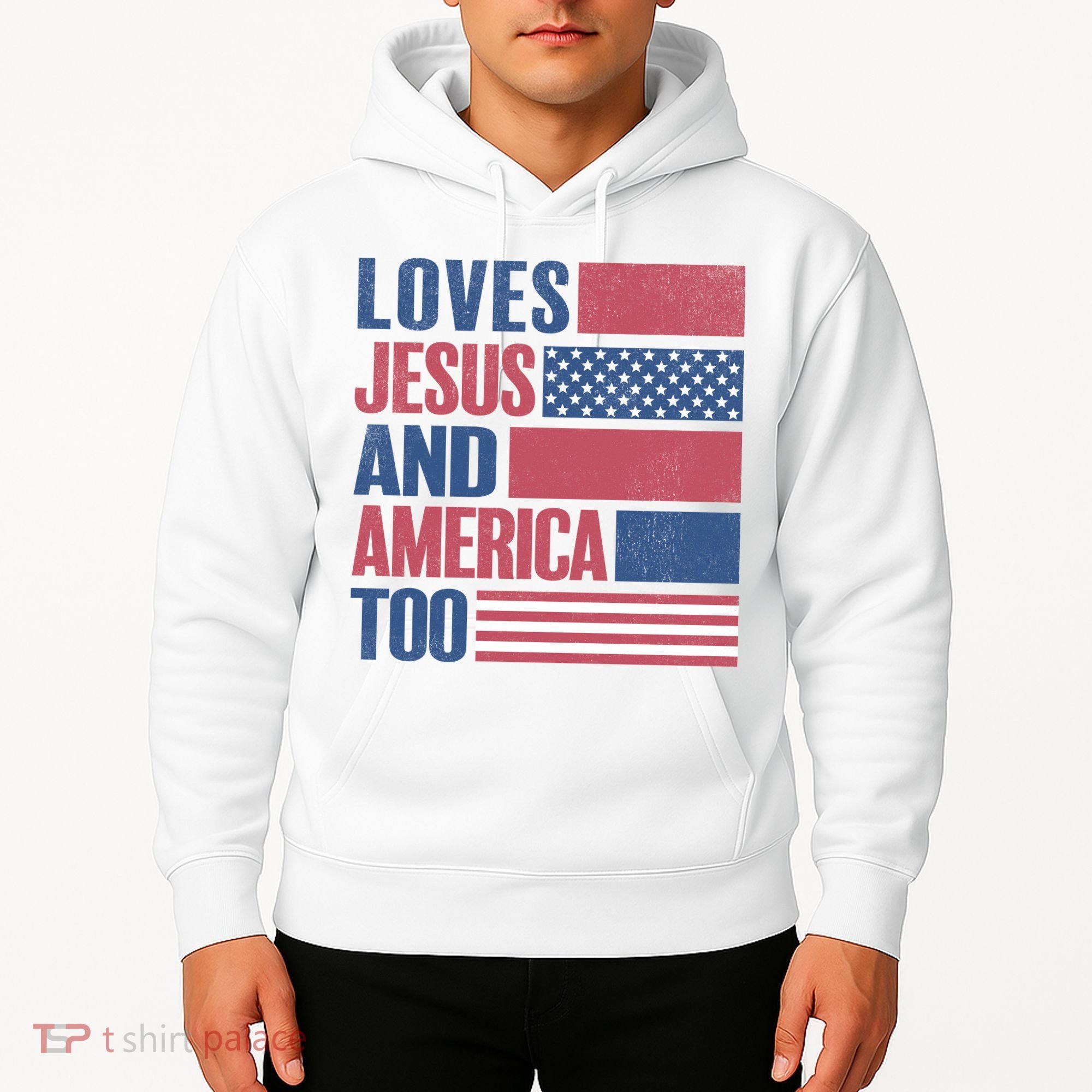 Love Jesus America Too Hoodie