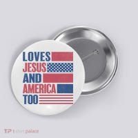 Love Jesus America Too Button thumb 0
